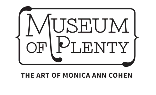 Museum of Plenty, The Art of Monica Ann Cohen