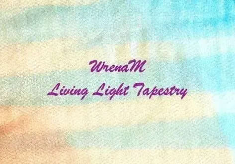 WrenaM/Living Light Tapestry