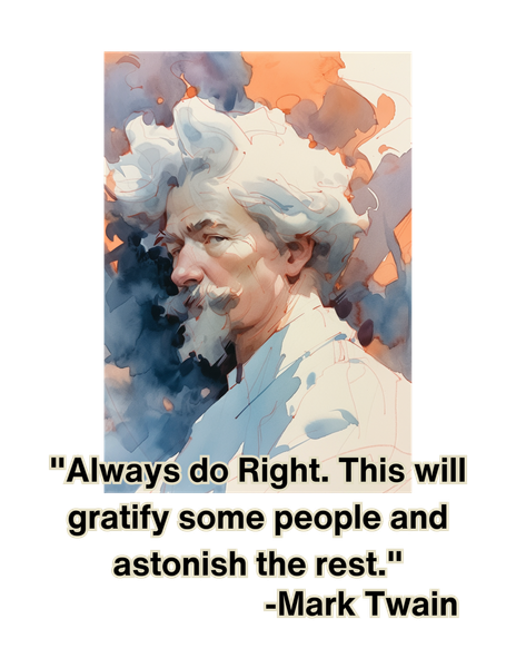 Always Do Right Art | Twain, Clemens and Friends