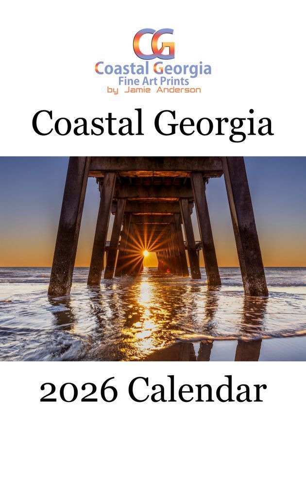 2026 Coastal Georgia Calendar by Jamie Anderson, Coastal Georgia Fine Art Prints