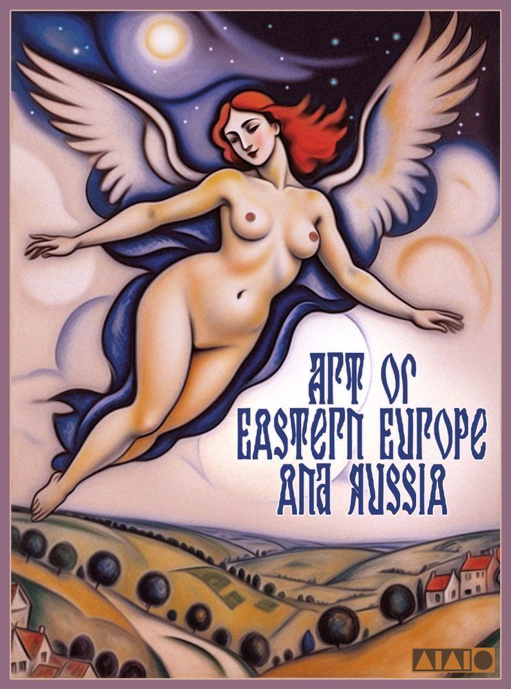 Art Of Eastern Europe And Russia Art | Art of Van Evan Fuller