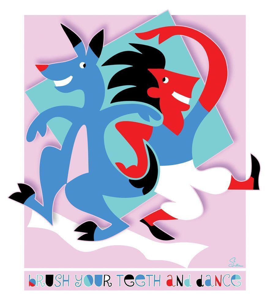 Brush Your Teeth And Dance Art | Art of Van Evan Fuller