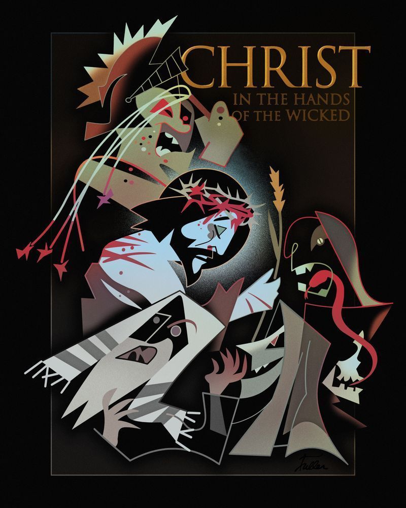 Christ In The Hands Of The Wicked Art | Art of Van Evan Fuller