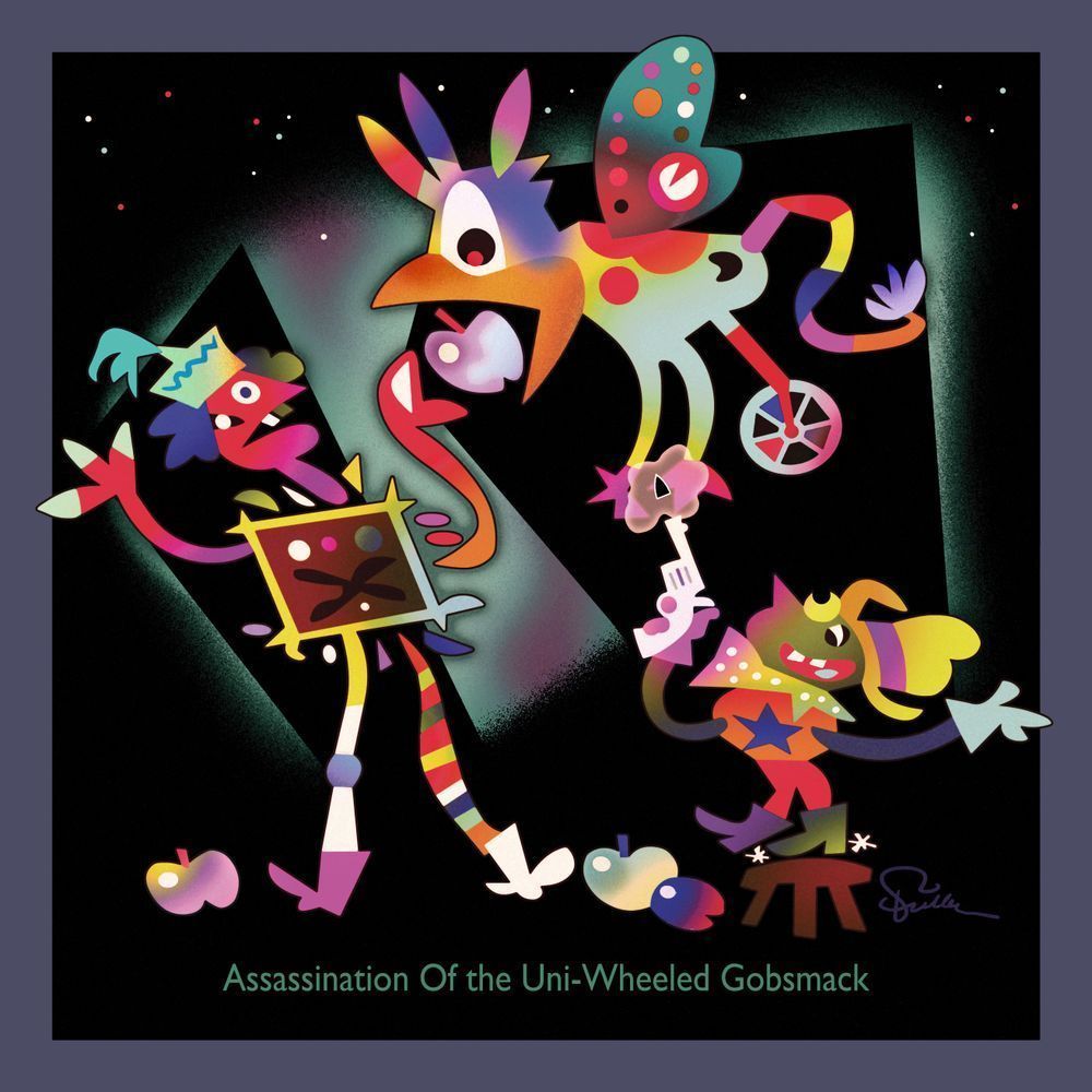 Assassination Of The Uni Wheeled Gobsmack Art | Art of Van Evan Fuller