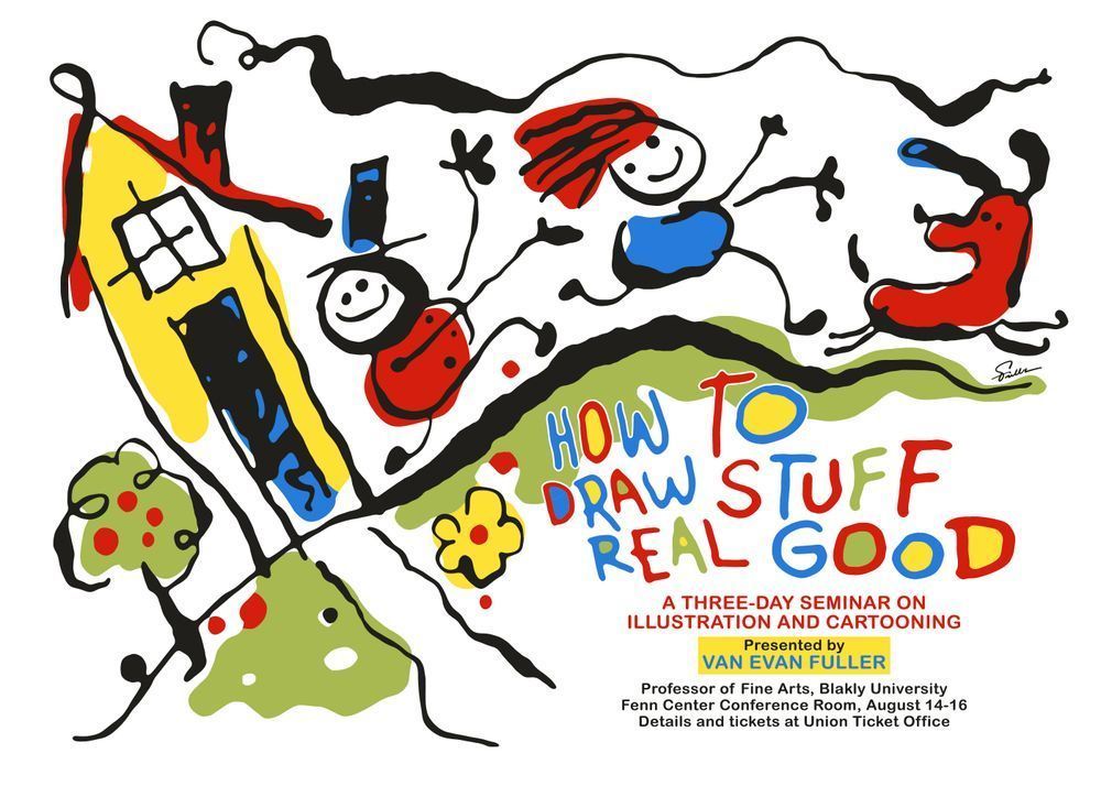 How To Draw Stuff Art | Art of Van Evan Fuller