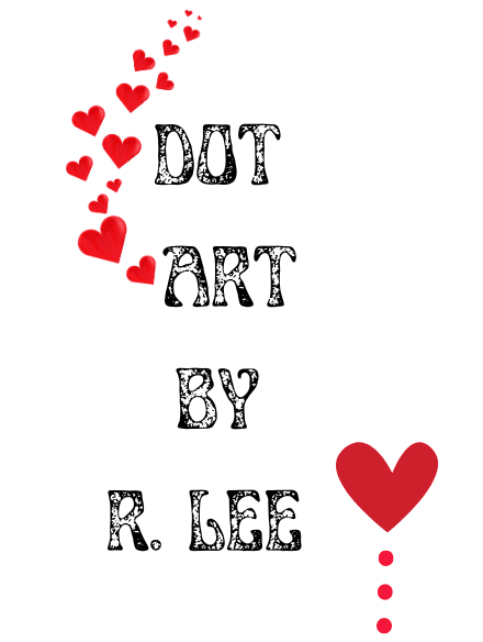 Dot Art By R.LeeHeart