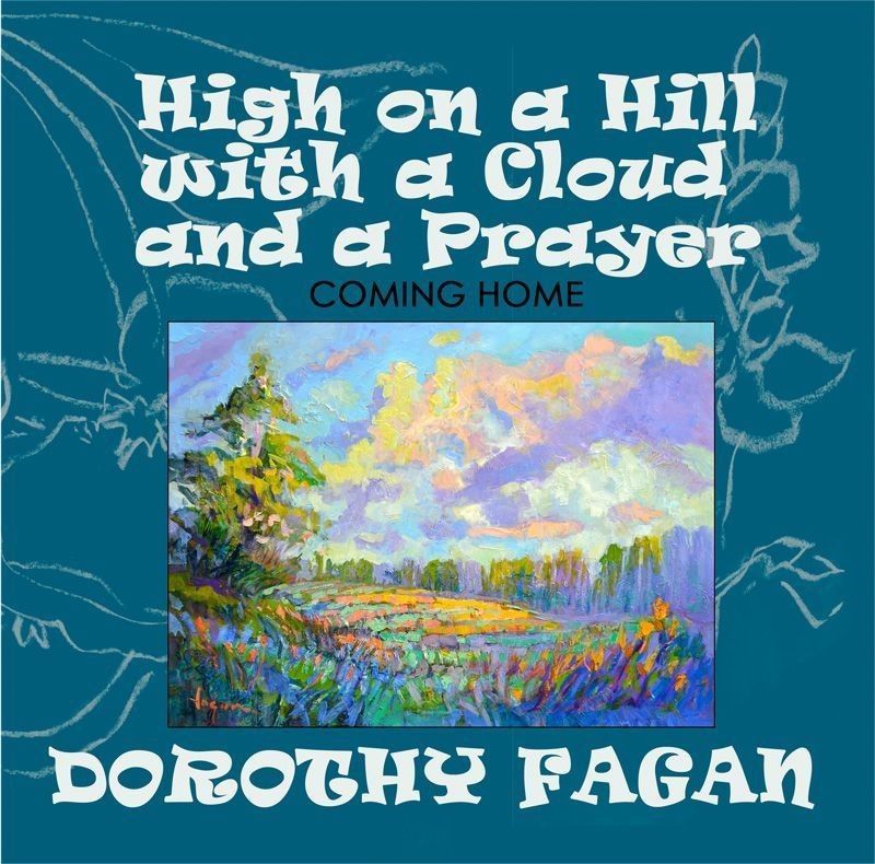 High on a Hill with a Cloud and a Prayer Journal by Dorothy Fagan