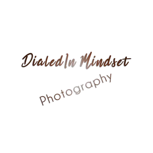 Dialed-In Mindset Photography