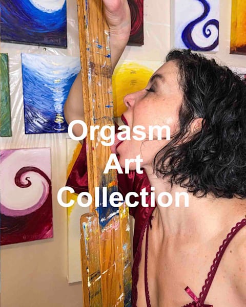 Orgasm Art Originals