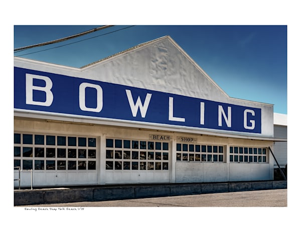 Bowling Beach Shop York Beach Photography Art | Steve Genatossio Photo