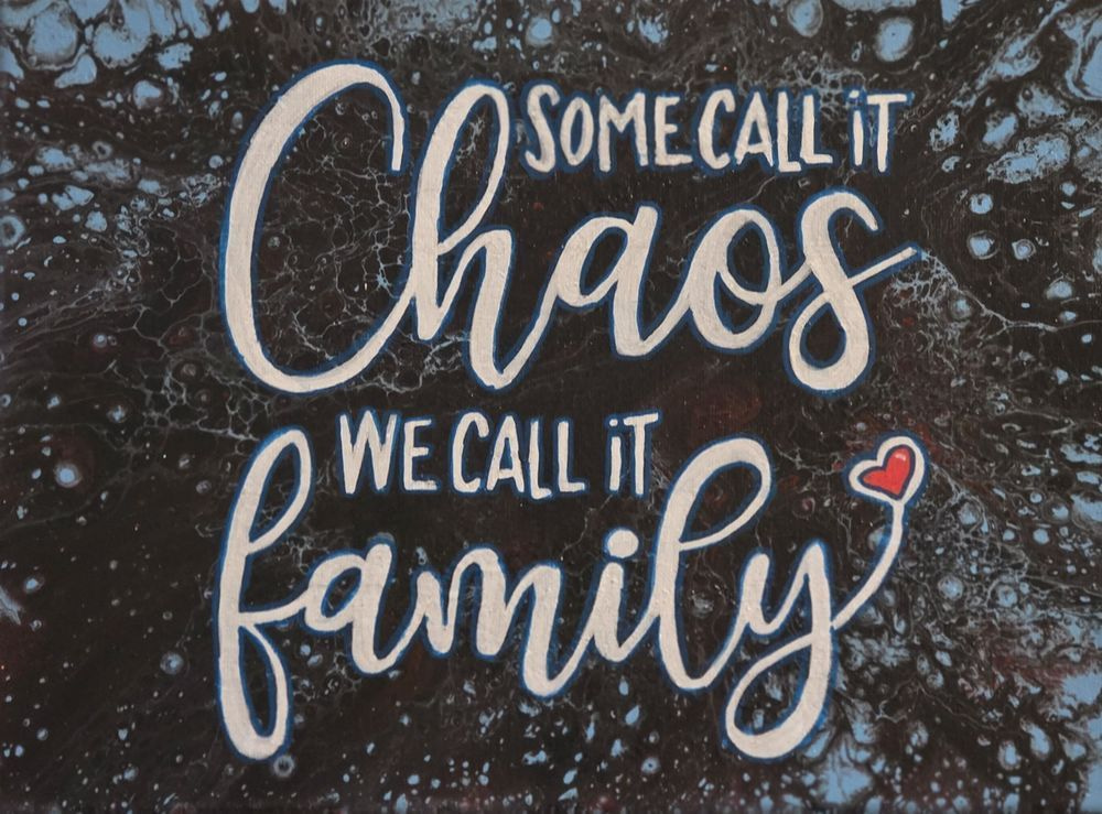 Chaos Family Art | Hart Artistry