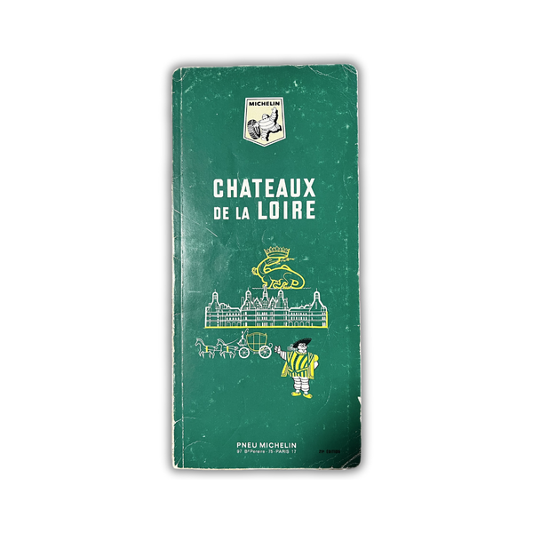 Châteaux de la Loire Michelin Green Guide - Vintage 1969 Edition